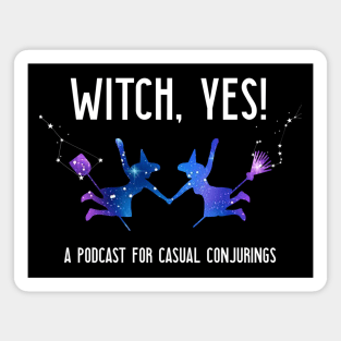 Witch Yes Podcast for Conjuring Magnet